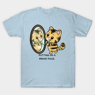 Brave face T-Shirt